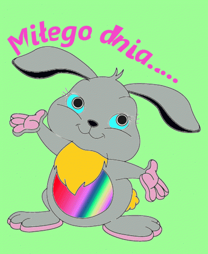 Miłego dnia