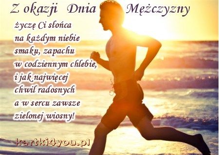  Z okazji Dnai Mężczyzn życzę Ci...