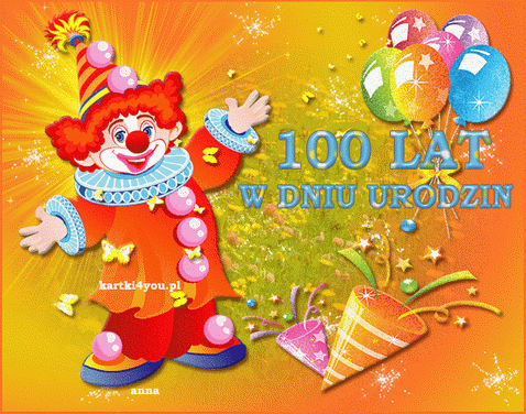 100 lat w Dniu Urodzin